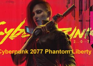 Cyberpunk 2077 Phantom Liberty Free Download