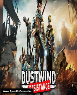 Dustwind: Resistance PC Game – Free Download