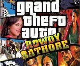 GTA Rowdy Rathore Free Download